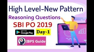 High Level New Pattern Reasoning Ability Questions For SBI PO 2019 (Day-01)