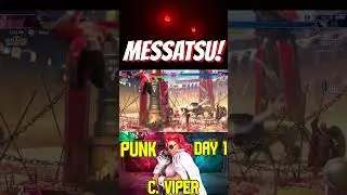 SF6 Punk C.Viper DAY 1 💥Messatsu💥