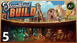 Let's Play SteamWorld Build (PC) - Part 5 - ArahorPlays