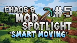 Chaos's Mod Spotlight - Smart Moving Mod (Climbing, Diving, Sliding and More!) | 1.2.3