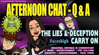LIVE: AFTERNOON CHAT & Q&A