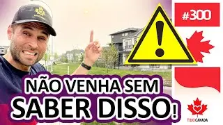 Dá para VIVER ASSIM? 3 Problemas Graves daqui! Canadá - Calgary - Clima Imprevisível #300