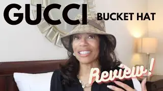 GUCCI Canvas Bucket Hat Review | Mod Shots Too!