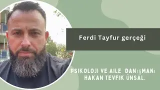 28. Ferdi Tayfur gerçeği