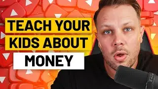 How to Teach Your Kids About Money (By Age!)
