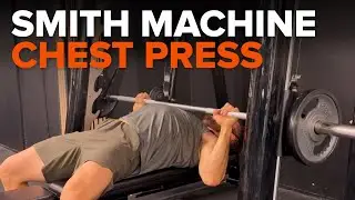 Smith Machine Chest Press | Proper Form Tutorial for Chest Growth