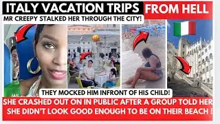 ITALY VACATION TRIPS FROM HELL