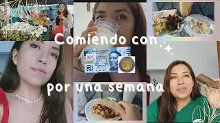 Una semana comiendo con $25