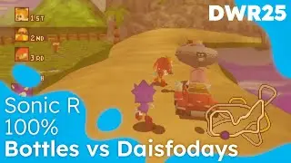 Sonic R - 100% - Bottles vs Daisfodays - Dog Water Runs 2025