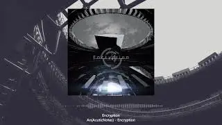 An (AcuticNotes) - Encryption [Encryption]