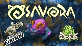 FANFON2025 (FR) : OSAVORA | Captain Open Flow & Jules Marston (Dofus)
