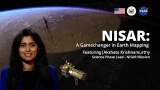 NISAR: A Gamechanger in Earth Mapping