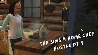 Let's Cook -Home Chef Hustle Pt 1