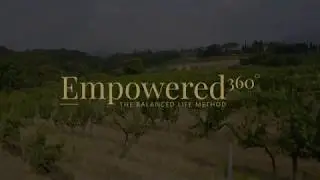 Empowered360 TUSCANY: 1 on 1 Private Intensive ~ Visionary Life Leadership & Wellness Experience