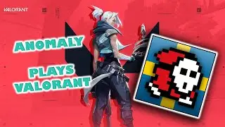 🔴 Anomaly plays VALORANT