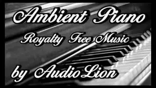 Ambient Piano - Royalty Free Music Audiomicro and Luckstock