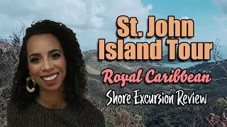 St. John Island Tour Shore Excursion Review | Royal Caribbean Freedom of the Seas