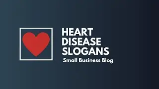 Best Heart Disease Slogans