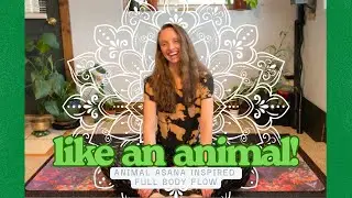 &lsquo;Like An Animal&rsquo; YOGA Flow 🐾 Animal Asana Inspired Intermediate 10 Minute Full Body Yoga Sequence 🪷