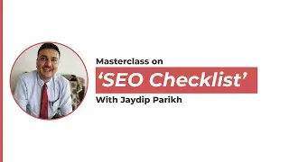 SEO Checklist | Jaydip Parikh | Netsavvies Marketing e-Summit