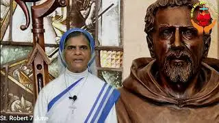 St. Robert of Newminister/ 7 June/ Ranchi Archdioces/daily saints of the day /