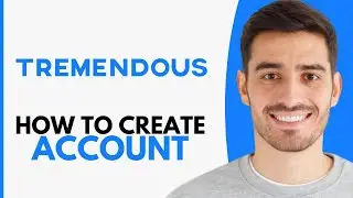 How To Create Tremendous Account - Step by Step