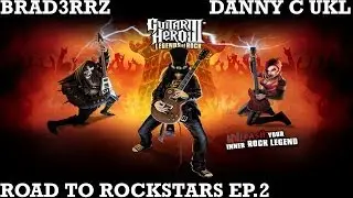 Guitar Hero 3 | Road To Rockstars | Ep.2