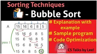 Bubble Sort Algorithm | Explanation with example Sample program | Code Optimization