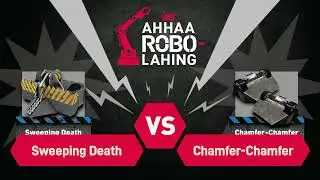 AHHAA Robolahing 2021 Sweeping Death vs Chamfer-Chamfer