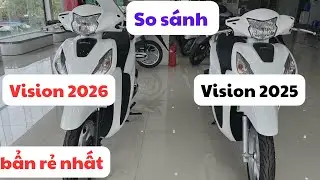 So sánh vision 2025 và vision 2026 phiên bản tiêu chuẩn. so sánh vision cũ và vision mới màu trắng