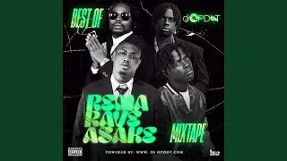 Best of Rema, Rave & Asake (Mixtape)