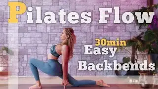 Elegant 30 Min Pilates Yoga Fusion Flow | Deep Backbends, Flexibility & Strength 