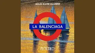 La Balenciaga (Extended Mix)
