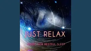 Just Relax Music
