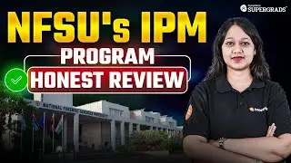 Honest Review of NFSU's IPM Program 🔎| Fees, Curriculum, Faculty, Campus Life & Placements 🎯