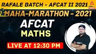 AFCAT 2 2021 | Maths Maha Marathon