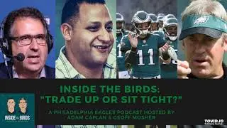 (3/12) Inside the Birds: A Philadelphia Eagles Podcast; Episode: 