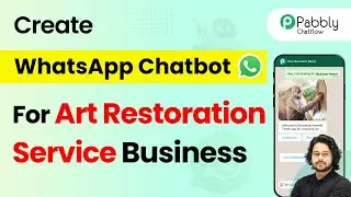 How to Create a WhatsApp Chatbot for Your Art Restoration Service Business