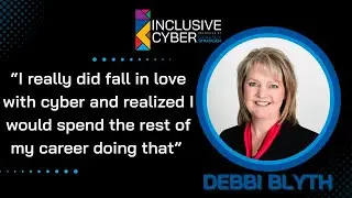 Debbi&rsquo;s Road to CISO: Leadership Lessons from a Cybersecurity Expert