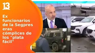 Ex funcionarios de la Segpres eras cómplices de los 