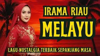 Dendang Irama Riau Terpopuler Sepanjang Masa - Lagu Melayu Paling Syahdu (Full Album 2026)