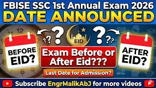 FBISE SSC 1st annual exam 2026 Date announced | FBISE Class 9 and 10 Exam 2026 #fbise #sscexam