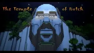 Minecraft - The Temple of Notch
