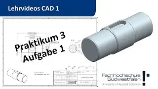 CAD 1 - Praktikum 3 - Abtriebswelle - Modellieren mit NX