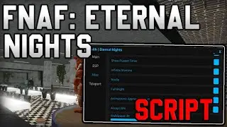 [🍕NEW] FNAF: Eternal Nights Script God Mode, Inf Stamina, Esp (Roblox 2025)