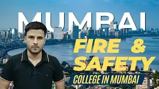 Fire Safety College in Mumbai || Top Govt Approved Safety College in Mumbai