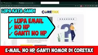 Cara mengetahui Email & No Telepon yang terdaftar di Coretax DJP