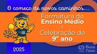 Uma Noite para Sempre - Formatura do Ensino M&eacute;dio e Celebra&ccedil;&atilde;o do 9&ordm; ano - Col&eacute;gio Ouro Novo