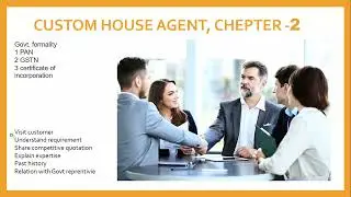 CUSTOM HOUSE AGENT, CHEPTER  2