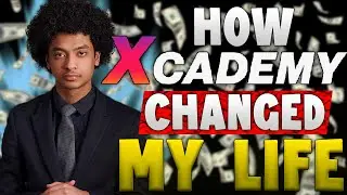 Xcademy | The Company That Changed MY LIFE!